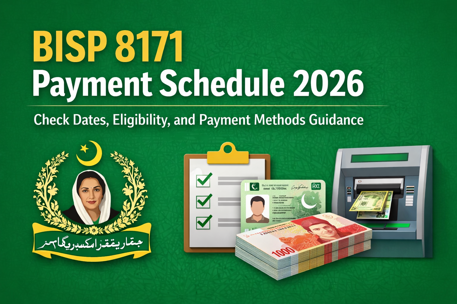 BISP 8171 Payment Schedule 2026: Check Dates, Eligibility, and Payment Methods Guidance